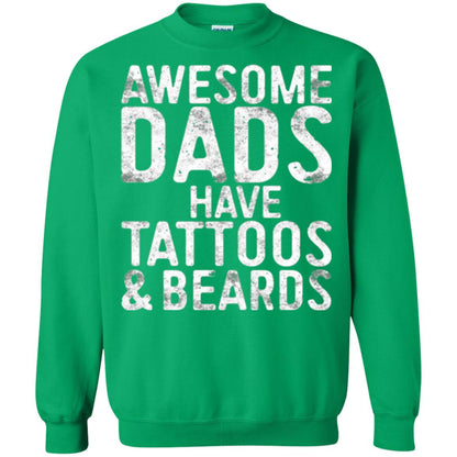 Daddy T-shirt Awesome Dads Have Tattoos And Beards Irish Green