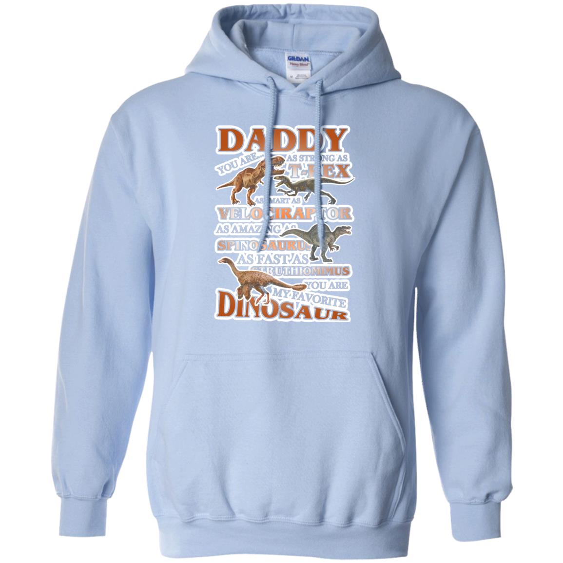 Daddy You Are My Favorite Dinosaur Shirt For Kids Light Blue