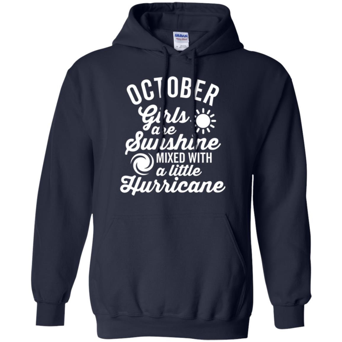 October Girls Are Sunshine Mixed With A Little Hurricane T-shirt Navy