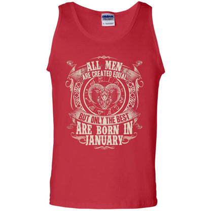 All Men Are Created Equal, But Only The Best Are Born In January T-shirt Red
