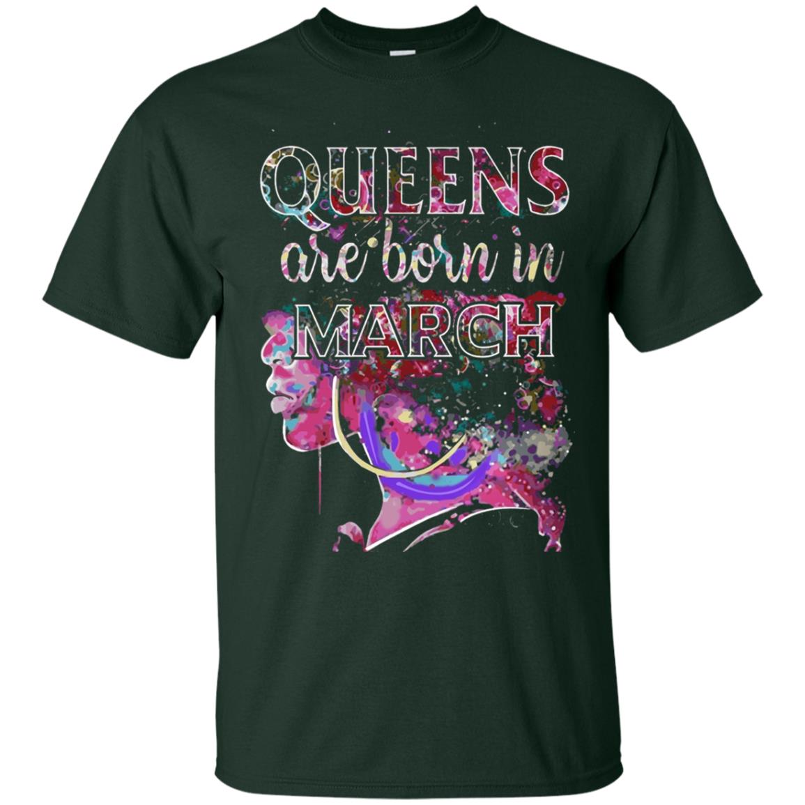 Birthday T-shirt Queens Are Born In March Forest