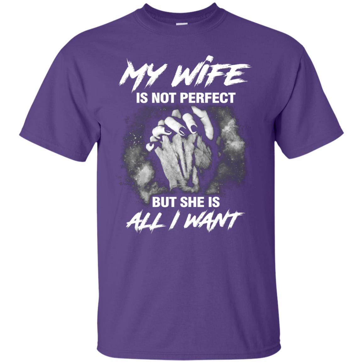 My Wife Is Not Perfect But She Is All I Want Husband Shirt Purple