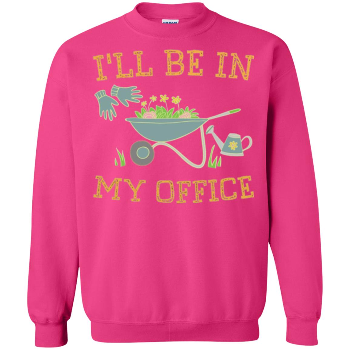 Gardeners T-shirt I_ll Be In My Office Heliconia