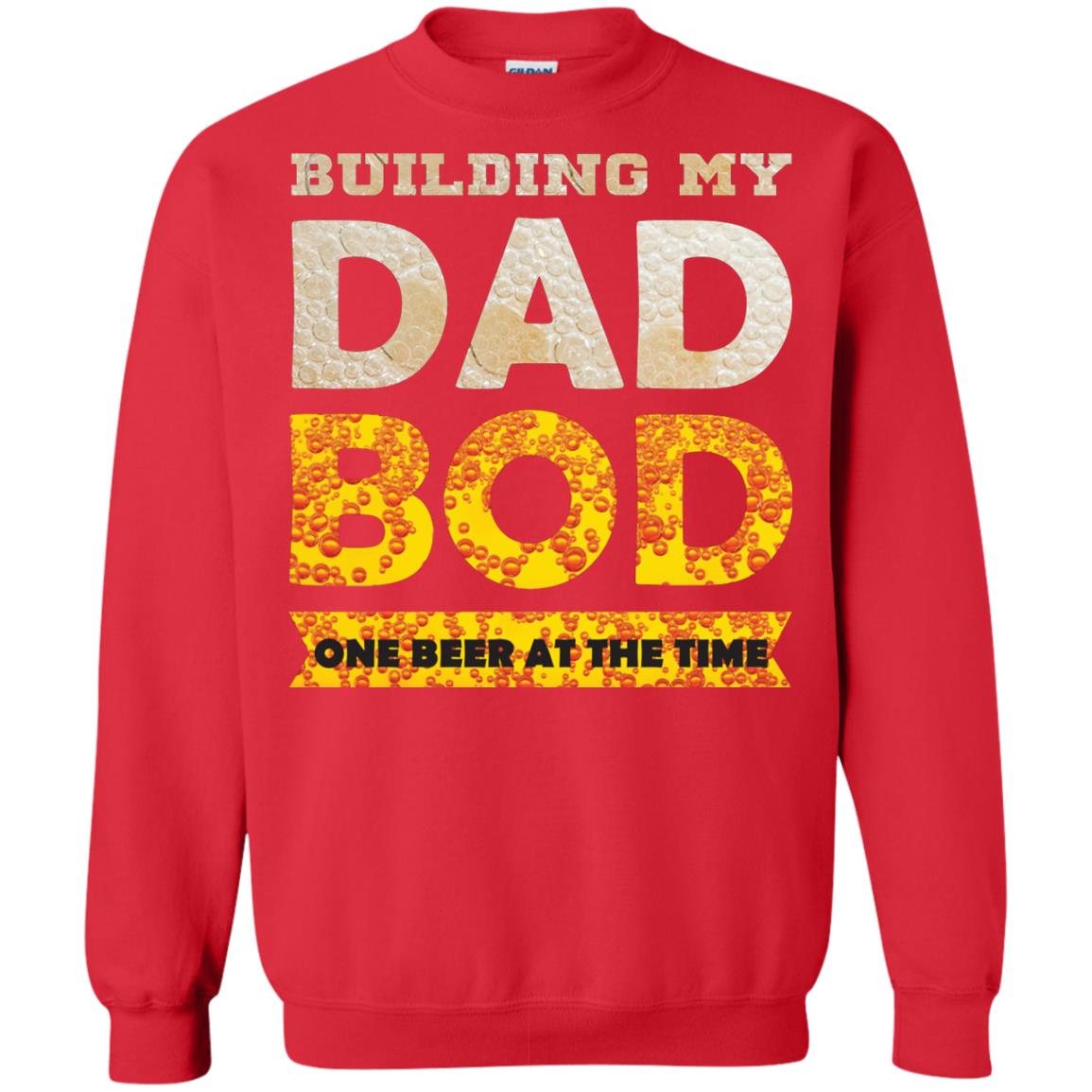 Building My Dad Bob One Beer At The Time Shirt Red