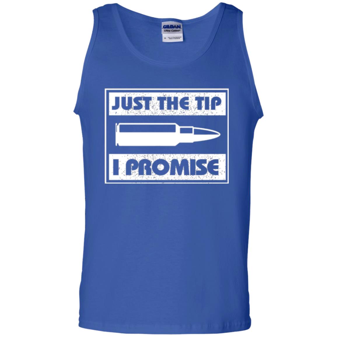 Just The Tip I Promise T-shirt Royal