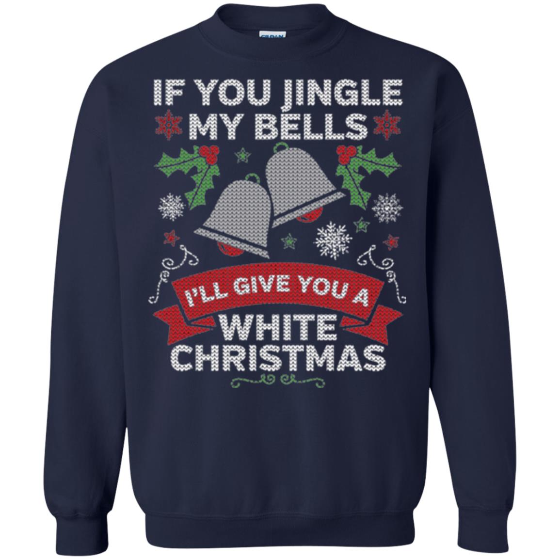 Christmas T-shirt If You Jingle My Bells Navy
