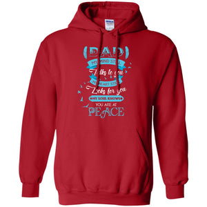 Dad My Mind Still Talks To You My Heart Still Looks For You My Soul Knows You Are At PeaceG185 Gildan Pullover Hoodie 8 oz.