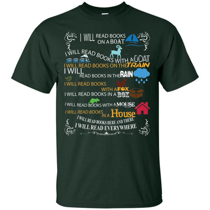 I Will Read Books On A Boat And Everywhere Bookworm T-shirt Forest