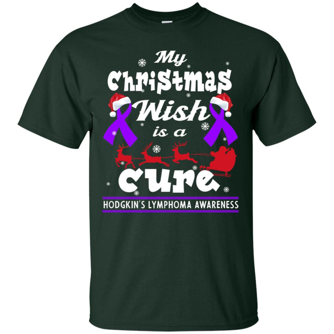 My Christmas Wish Is A Cure Hodgkin's Lymphoma Awareness Shirt Forest