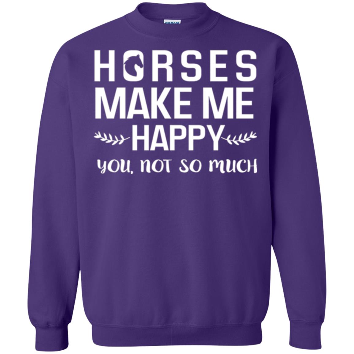 Horse Lover T-shirt Horses Make Me Happy You Not So Much Purple