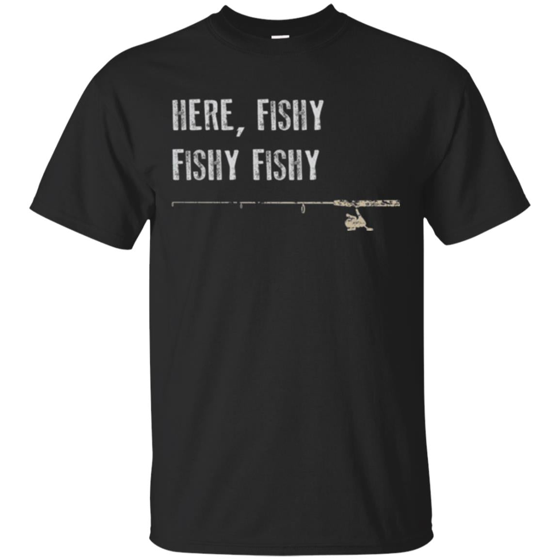 Fishing Lover T-shirt Here Fishy Fishy Black
