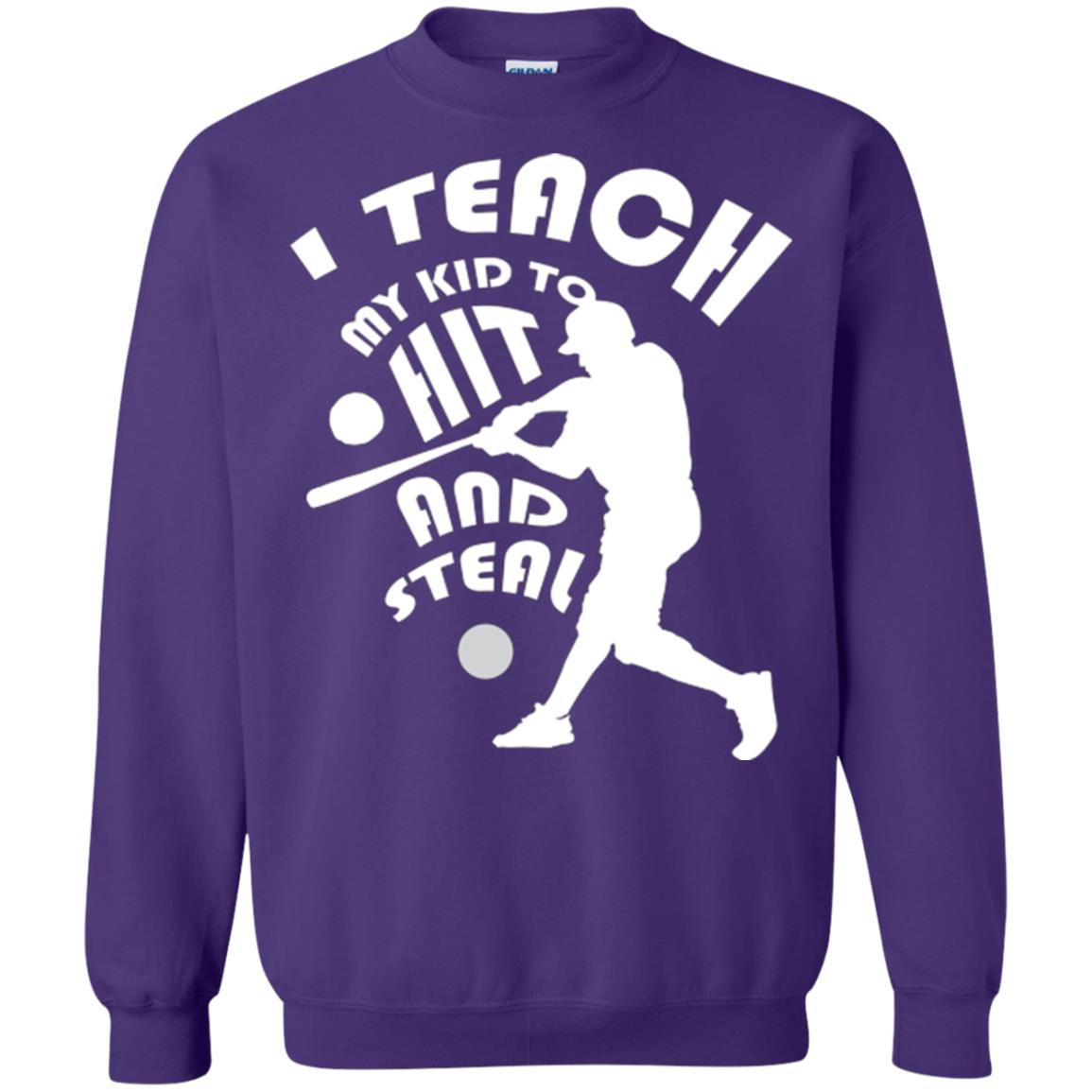 Baseball Lover T-shirt I Teach My Kid To Hit And Steal Purple