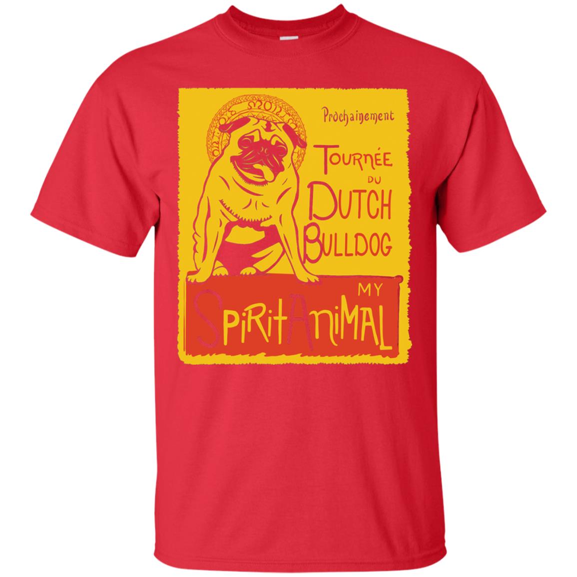 Dutch Bulldog My Spirit Animal T-shirt Red