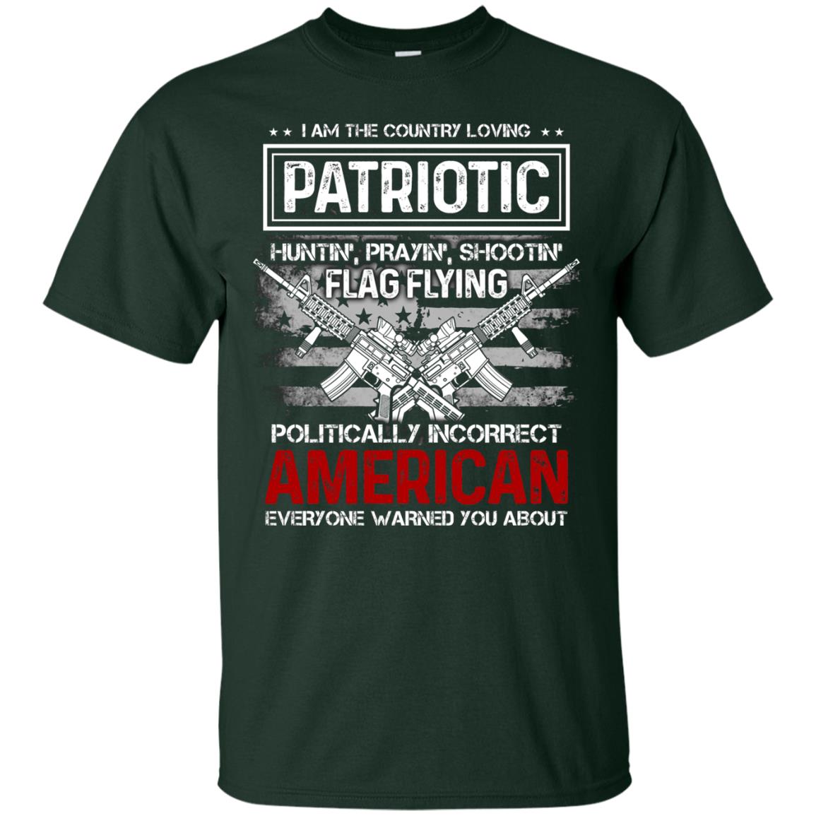 Politically Incorrect American Everyone Warned You About Military Shirt Forest