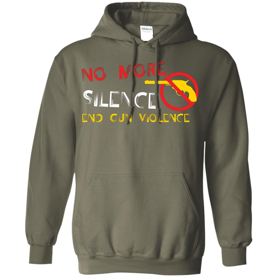 Anti Gun T-shirt No More Silence End Gun Violence Military Green