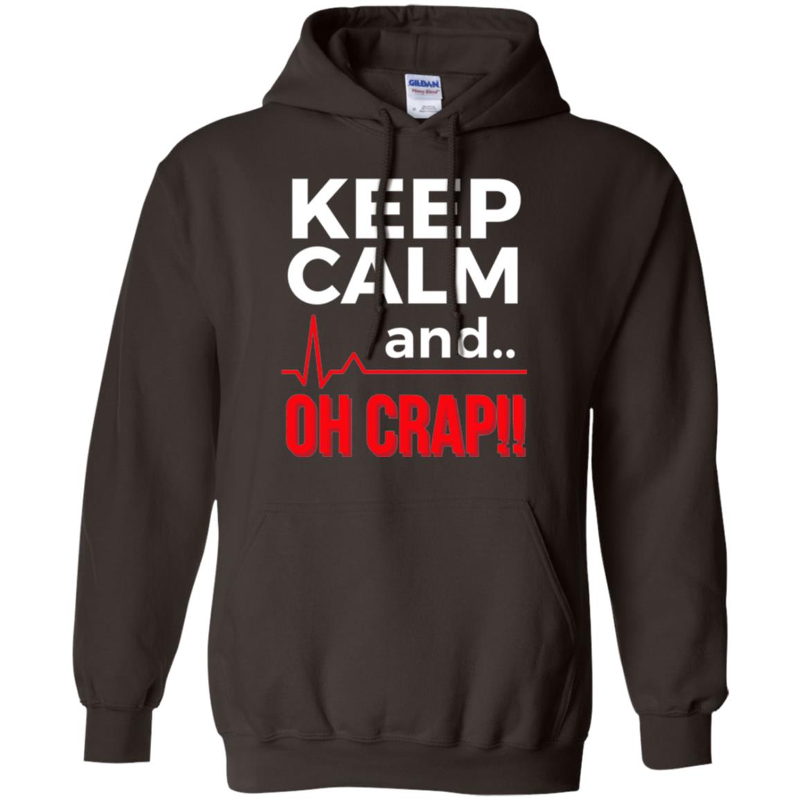 Funny Emergency Room T-shirt Keep Calm Oh Crap Flatline Dark Chocolate