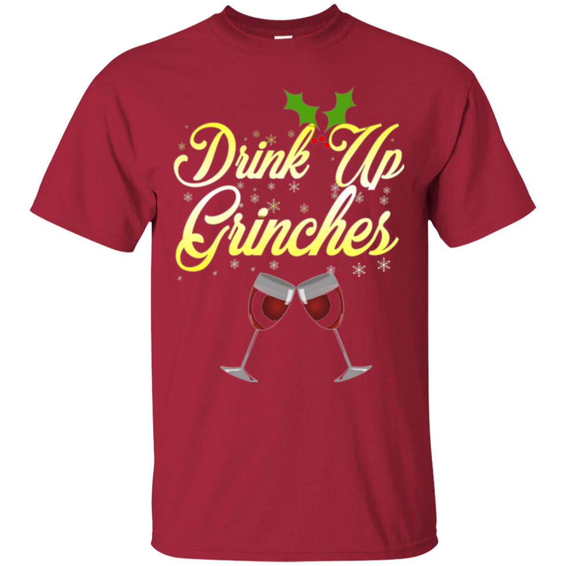Christmas T-shirt Drink Up Grinches Cardinal