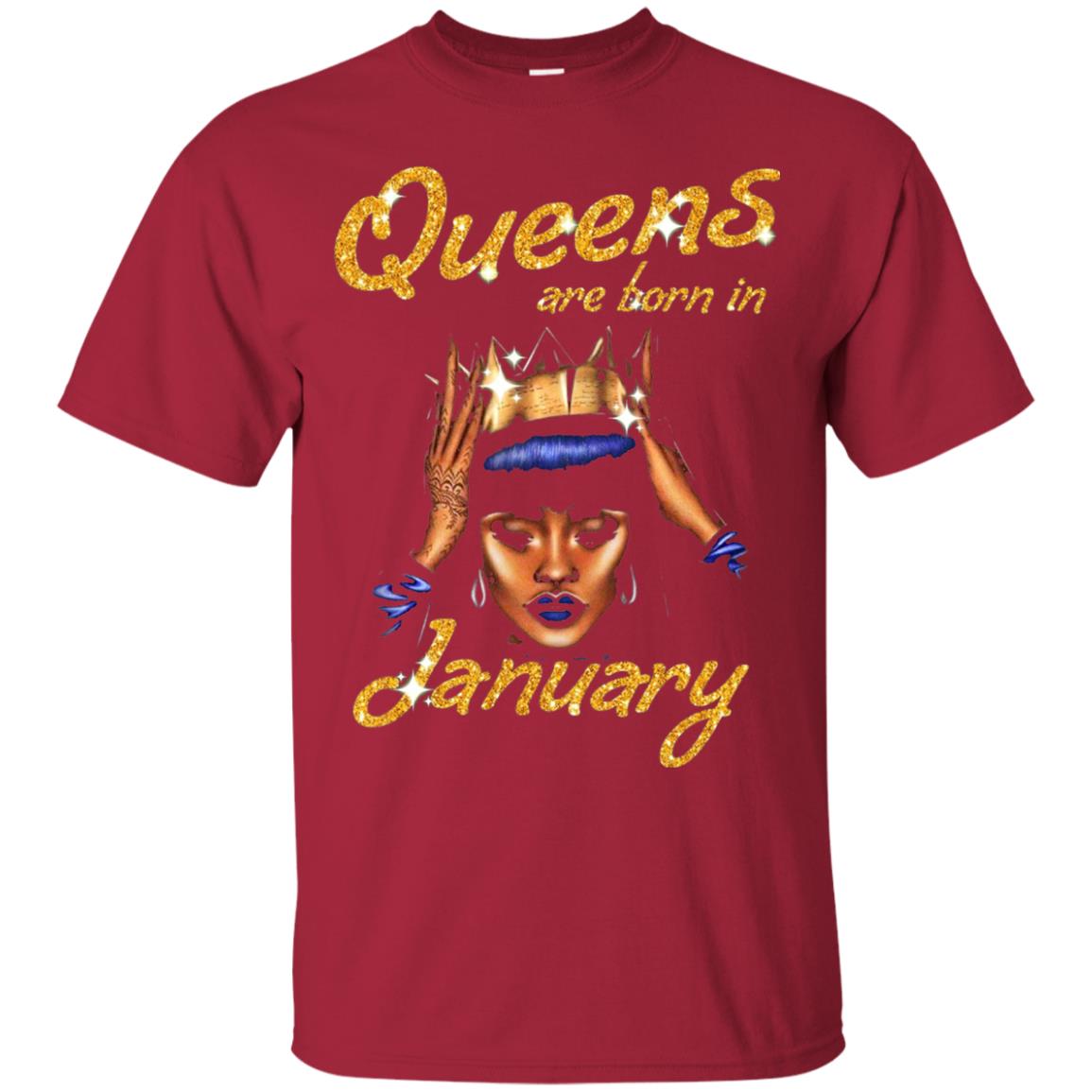 Birthday T-shirt Queens Are Born In January Cardinal