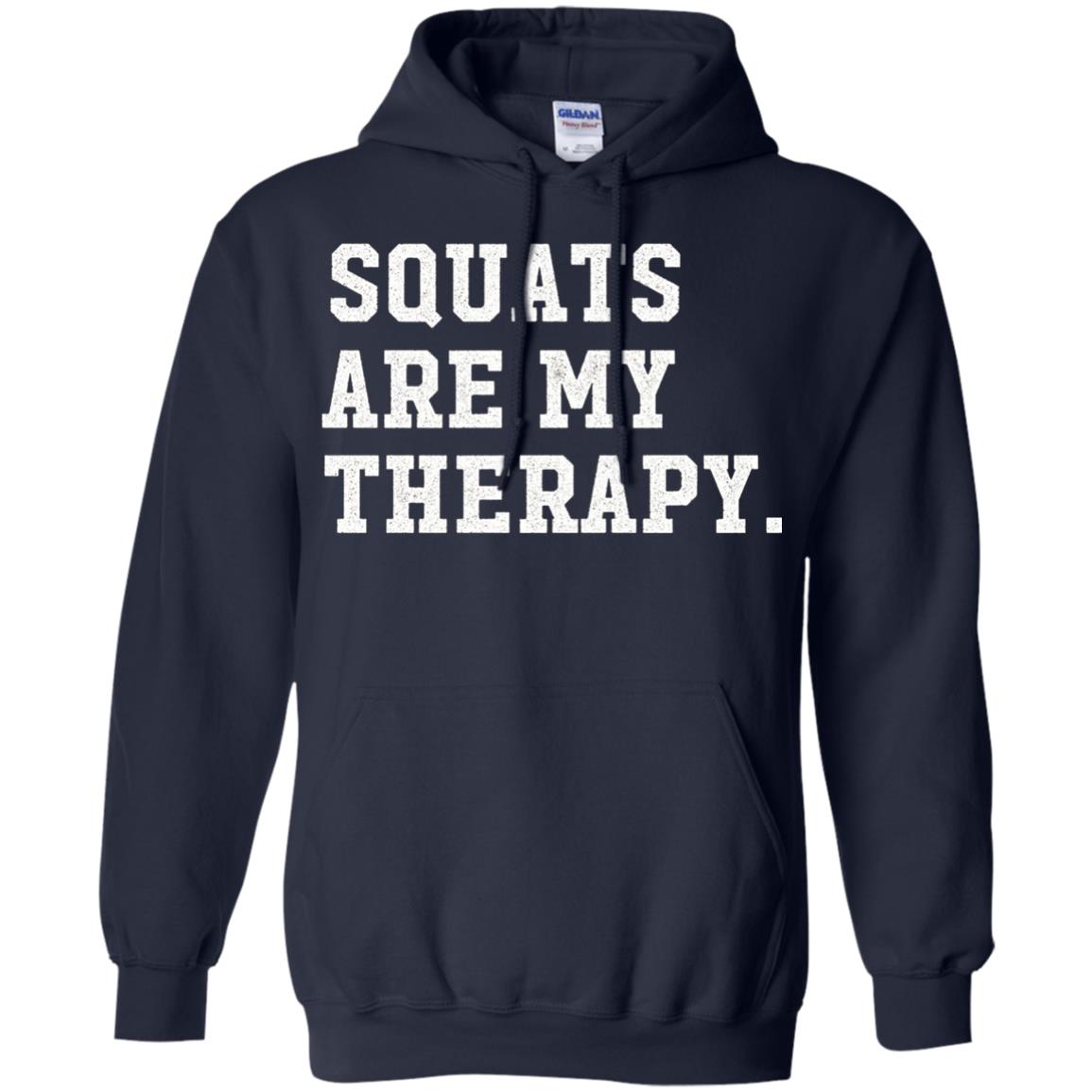 Funny Gym Workout T-shirt Squats Are My Therapy Navy