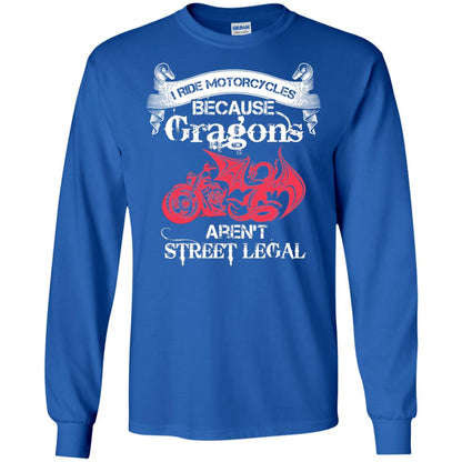 Motocross T-shirt Because Dragons Aren_t Street Legal Royal
