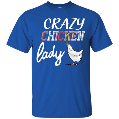 Crazy Chicken Lady Chicken Shirt For Girls Womens Royal