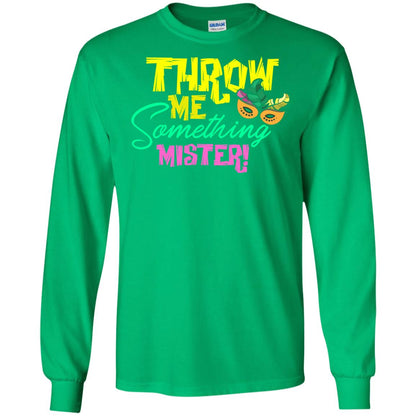 Mardi Gras T-shirt Throw Me Something Mister Irish Green