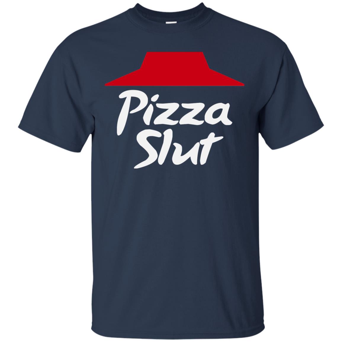 Pizza Slut Pizza Lovers Funny Adult Humor T-shirt Navy