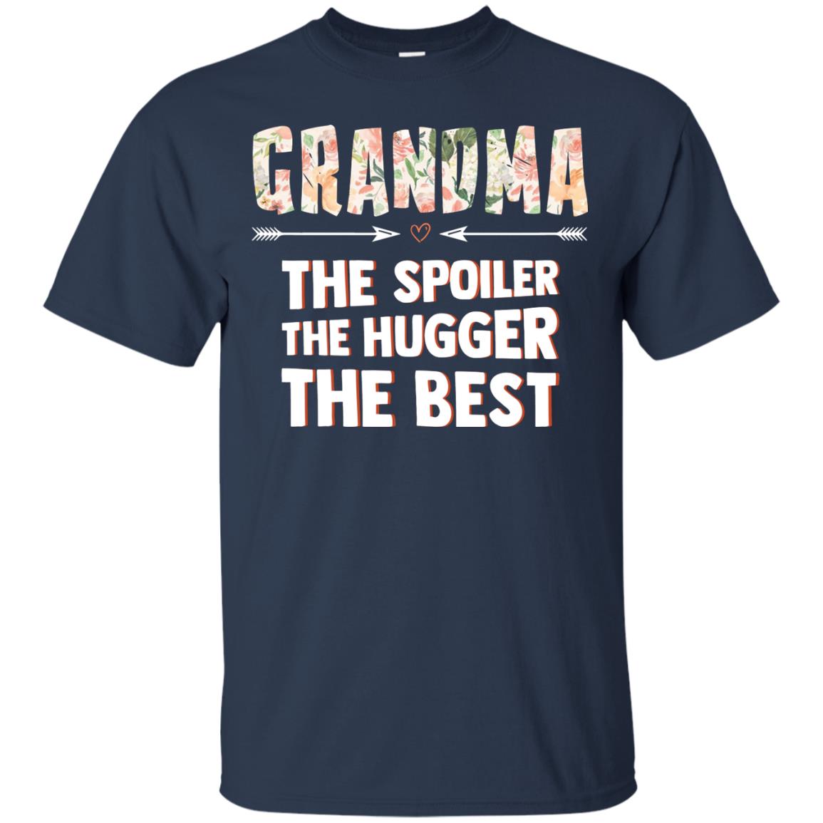 Grandma The Spoiler The Hugger The Best Nana Shirt Navy
