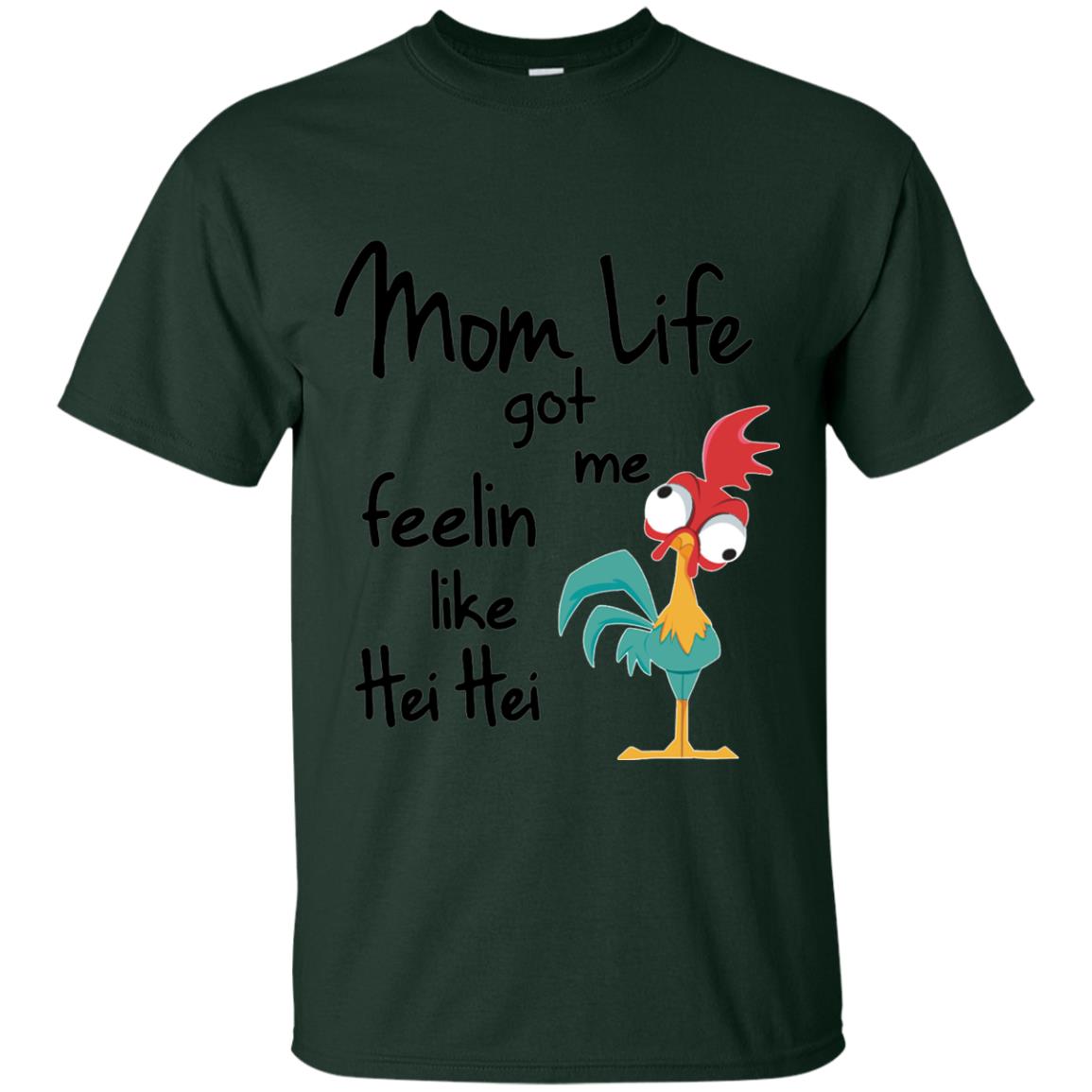 Mom Life Got Me Feelin Like Hei Hei Mommy Shirt Forest
