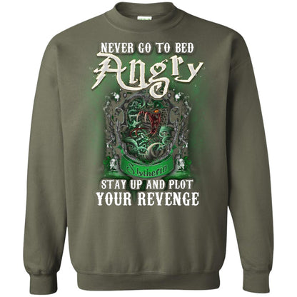 Never Go To Bed Angry Stay Up And Plot Your Revenge Slytherin House Harry Potter Shirt Military Green
