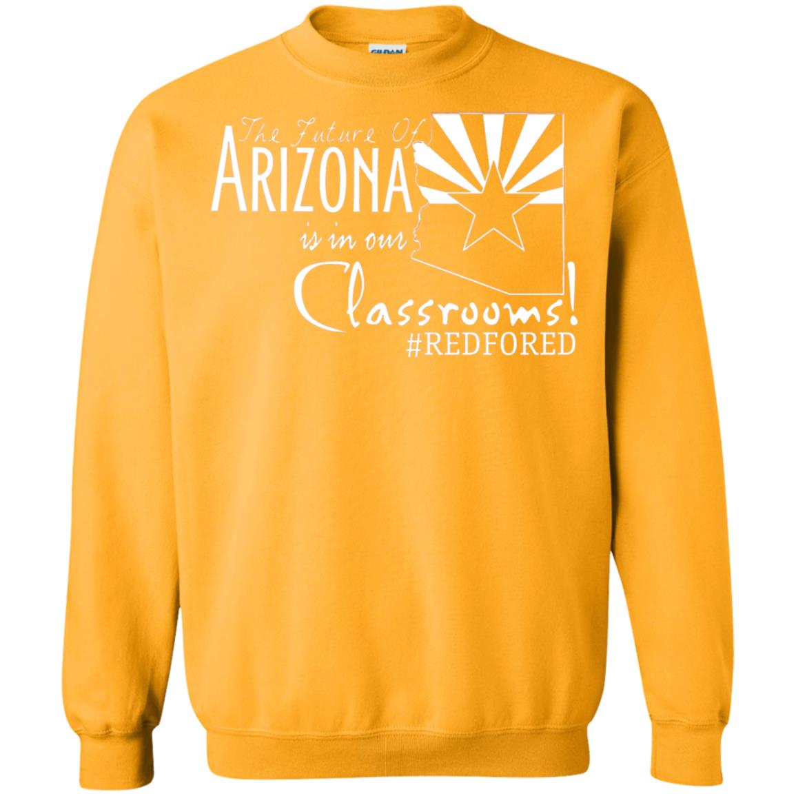 Arizona Teacher Tshirt The Future Of Arizona Is In Our Classrooms Gold