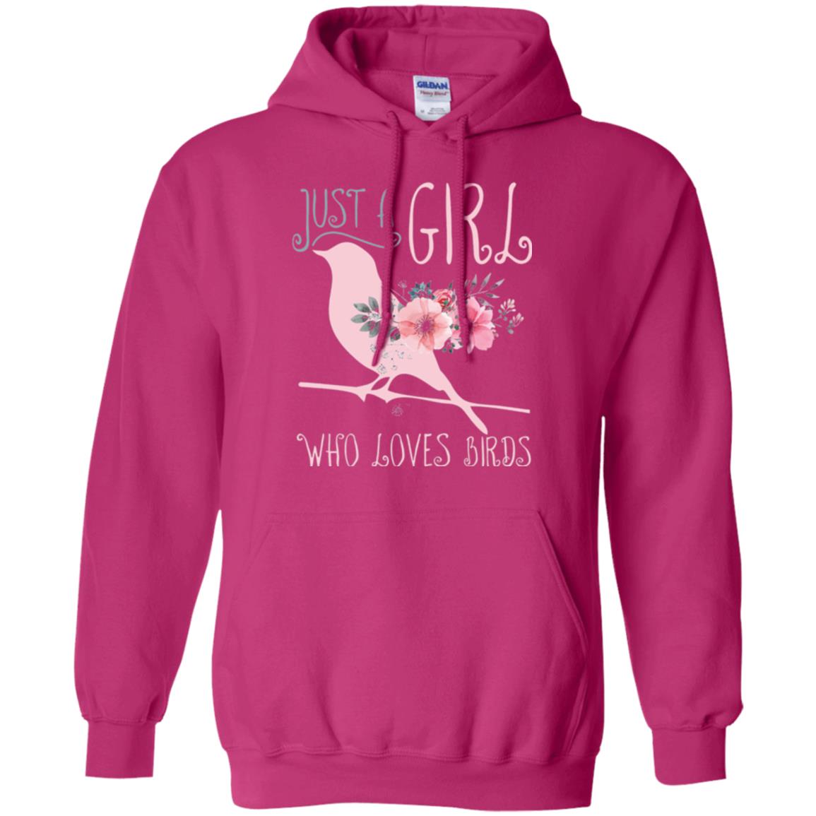 Birds T-shirt Just A Girl Who Loves Birds Heliconia
