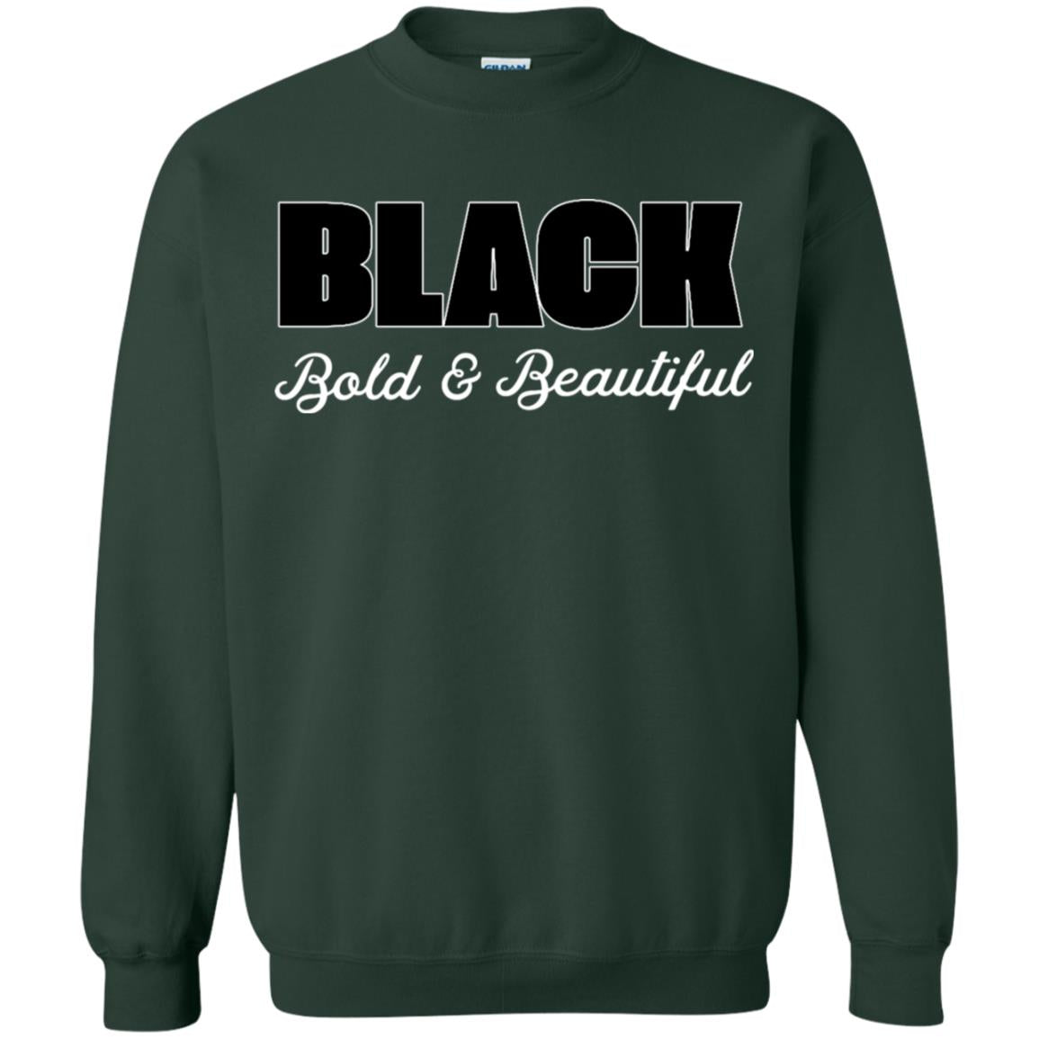 Black Bold And Beautiful Shirt Forest Green