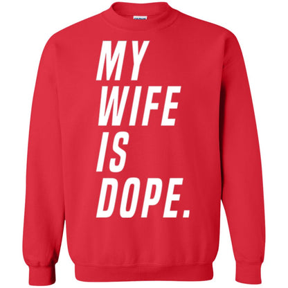 Husband T-shirt My Wife Is Dope Funny Valentine_s Day Gift Red