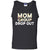 Mom Group Drop Out Shirt Mommy Mother's DayG220 Gildan 100% Cotton Tank Top