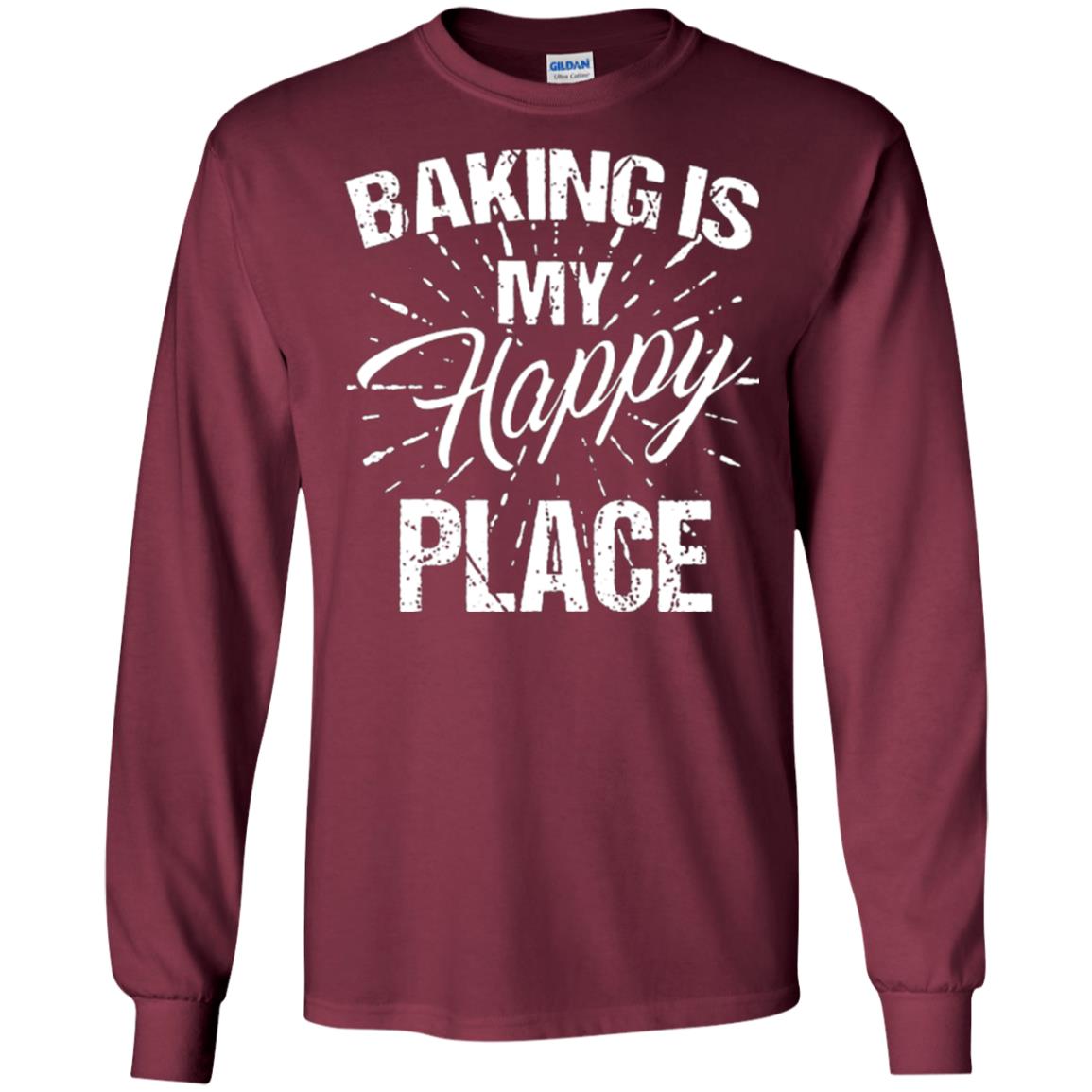 Baking Is My Happy Place Baker Shirt Maroon