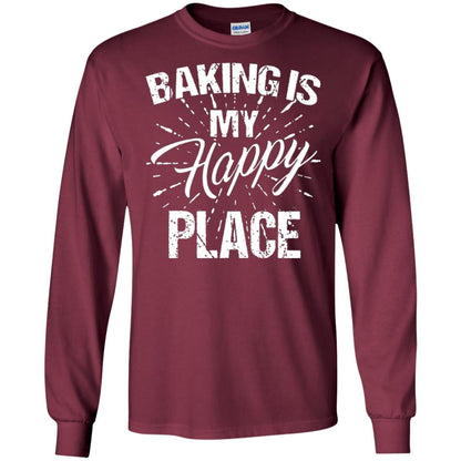 Baking Is My Happy Place Baker Shirt Maroon