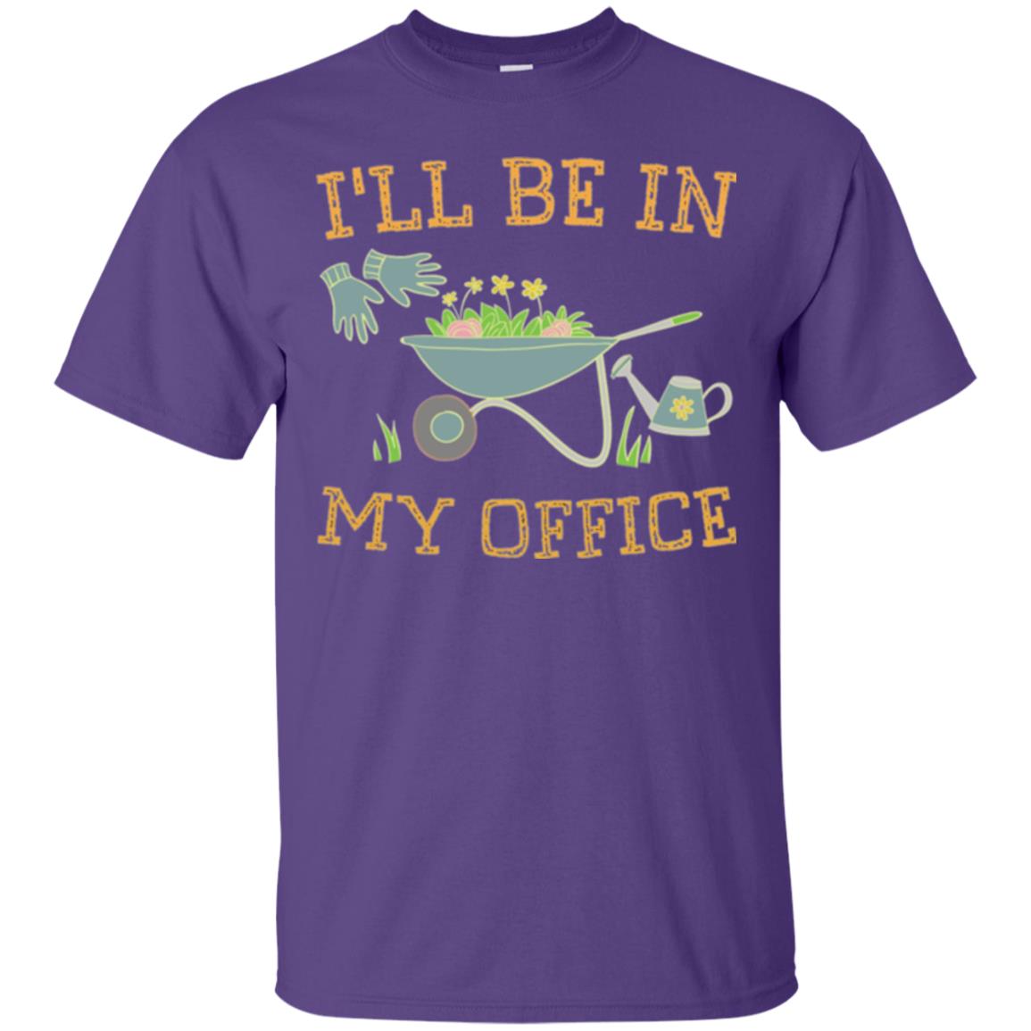 Gardeners T-shirt I_ll Be In My Office Purple