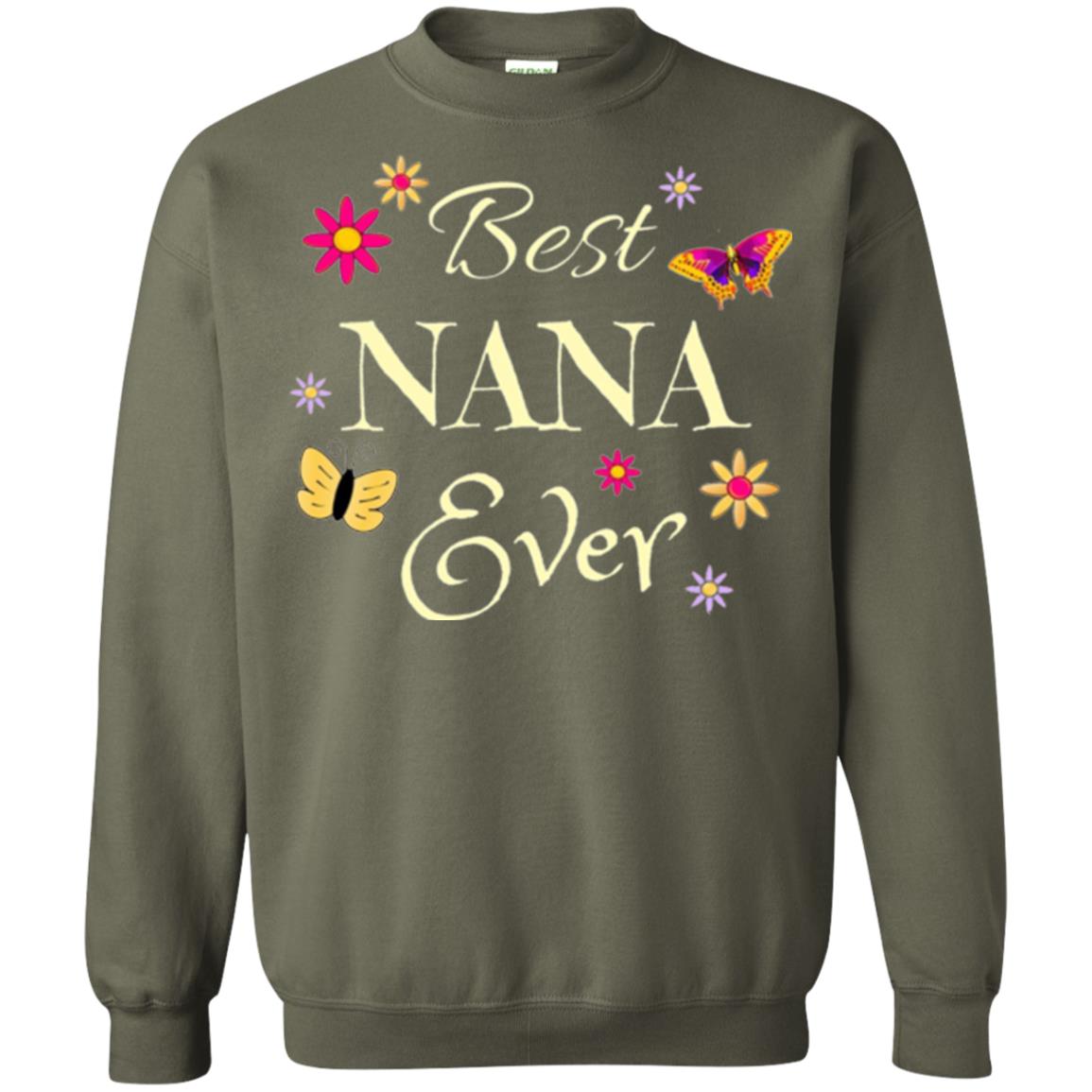 Best Nana Ever T-shirt Military Green