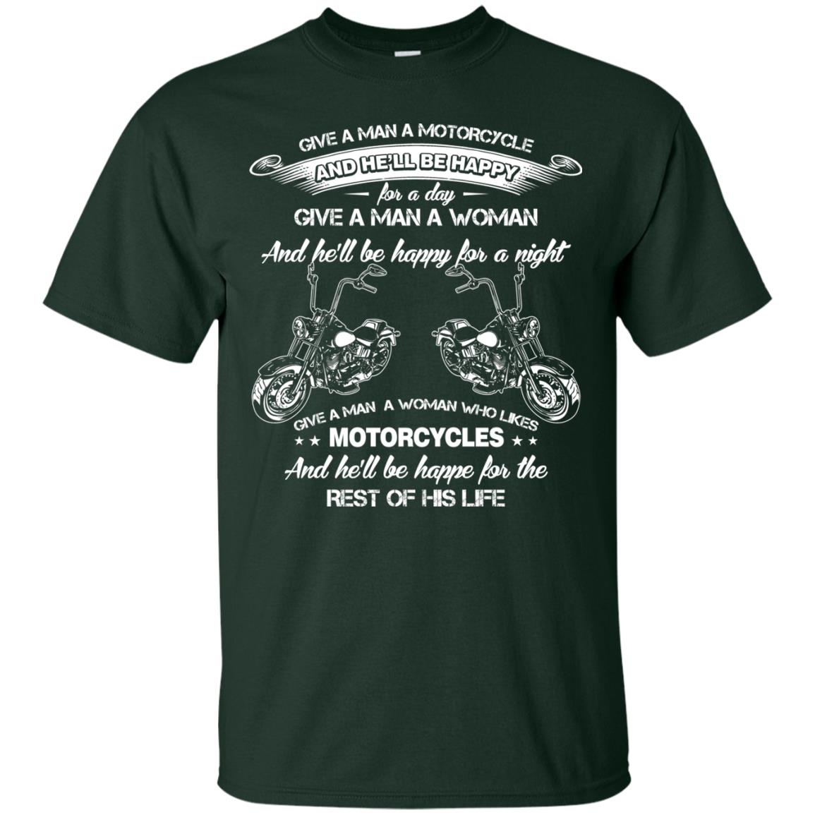 Give A Man A Motorcycle And He_ll Be Happy For A Day Forest