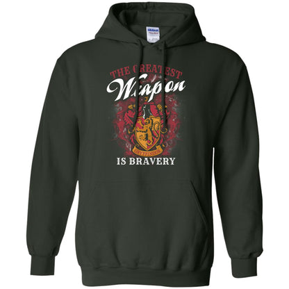 The Greatest Weapon Is Bravery Harry Potter Fan T-shirtG185 Gildan Pullover Hoodie 8 oz.