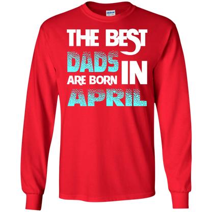 Daddy T-shirt The Best Dads Are Born In April Red