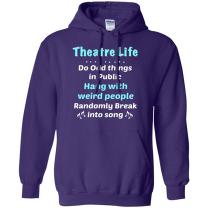 Music Lovers T-shirt Theatre Life Do Odd Things In Public Hang With Weird People Purple