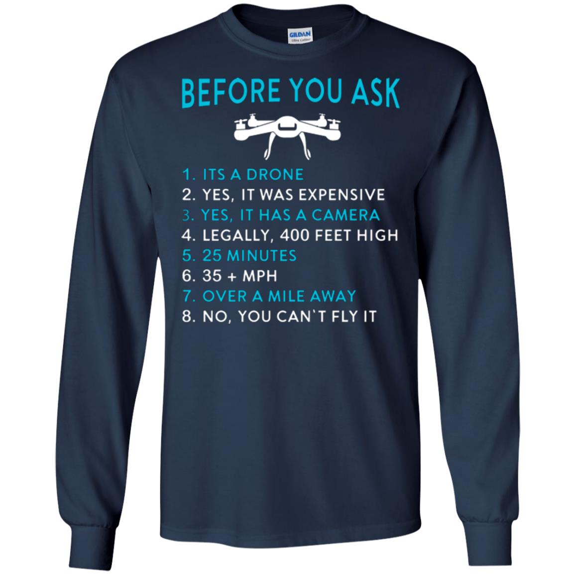 Funny Drone T-shirt Before You Ask Navy