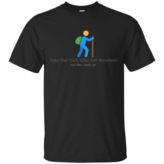 Hiking Lovers T-shirt Get Your Boots On Black