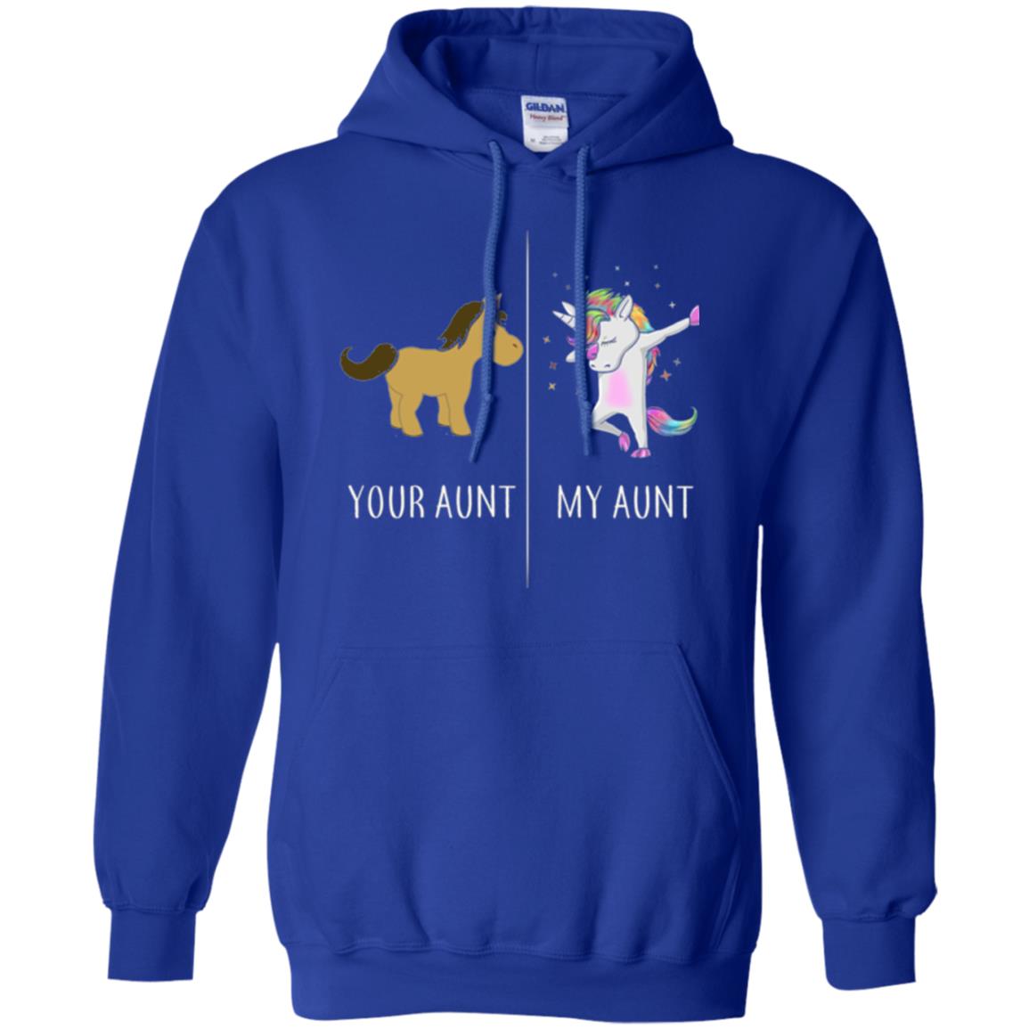 Family T-shirt Your Aunt My Aunt Royal