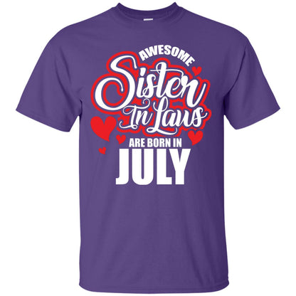July T-shirt Awesome Sister In Laws Are Born In July Purple