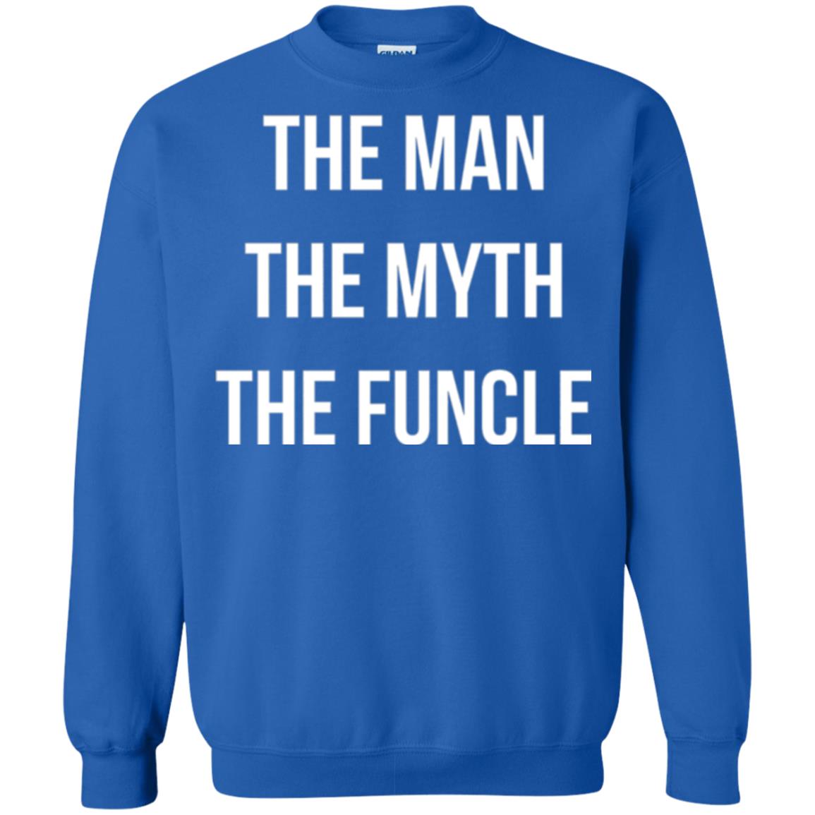 Uncle T-shirt The Man The Myth The Funcle Royal
