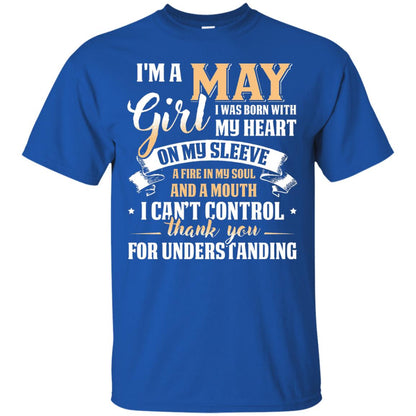 Im A May Girl I Was Born With My Heart On My Sleeve Royal