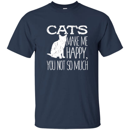 Cat Lover T-shirt Cats Make Me Happy You Not So Much Navy